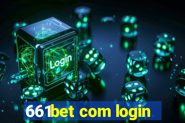 661bet com login